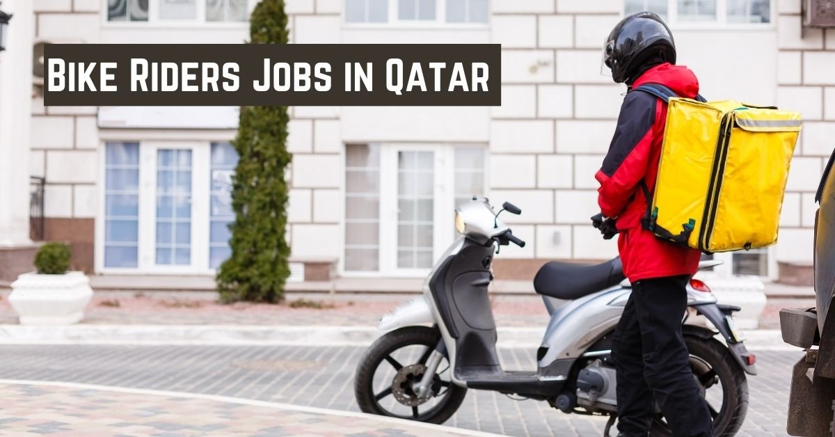 Bike Riders Jobs in Qatar