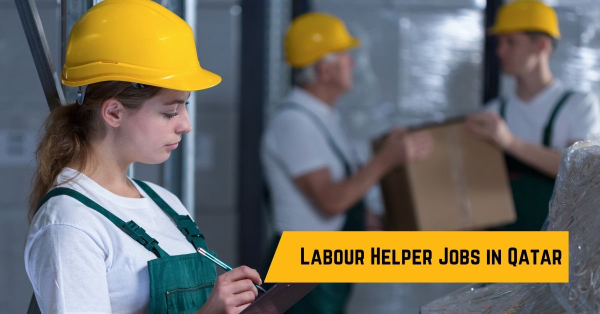 Labour Helper Jobs in Qatar